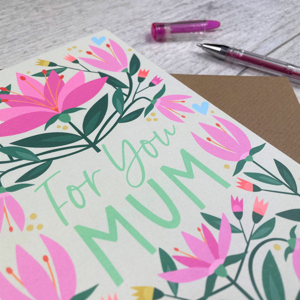 'For You Mum' Greeting Card