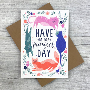 'Have the Most Purrfect Day' Greeting Card