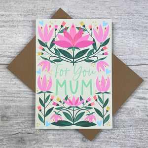 'For You Mum' Greeting Card