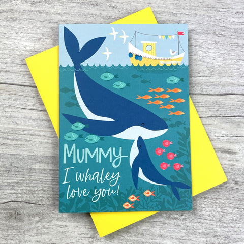 'Mummy, I Whaley Love You' Greeting Card