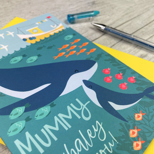 'Mummy, I Whaley Love You' Greeting Card